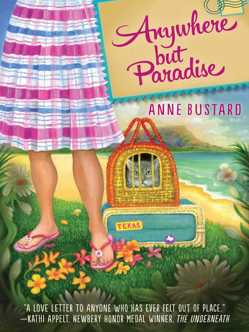 Title details for Anywhere but Paradise by Anne Bustard - Available